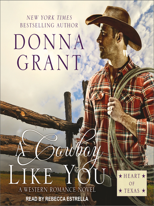 Title details for A Cowboy Like You by Donna Grant - Available